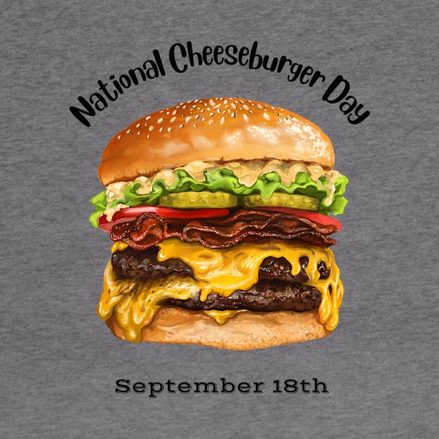 National Cheeseburger Day by Tuff Tees